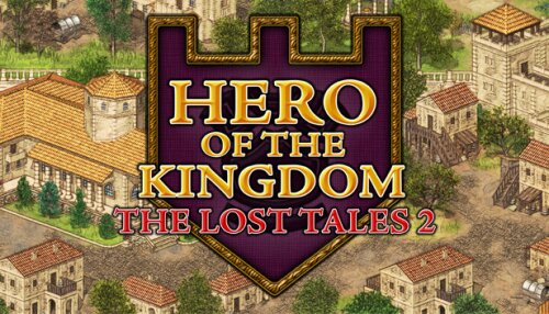 Download Hero of the Kingdom: The Lost Tales 2