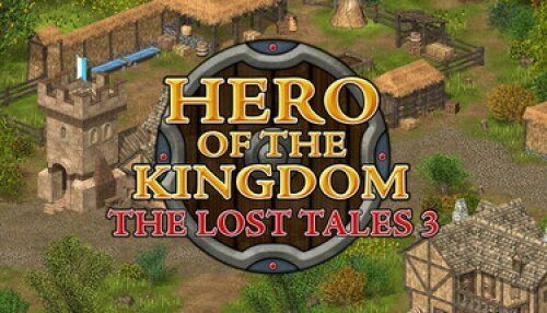 Download Hero of the Kingdom: The Lost Tales 3