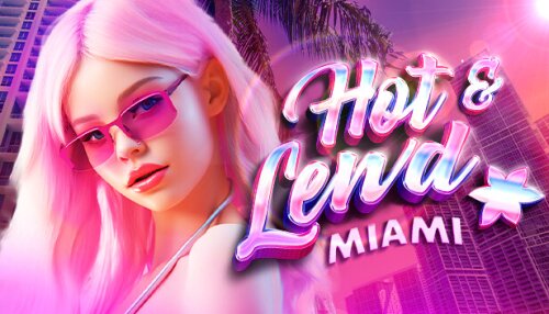 Download Hot & Lewd: Miami
