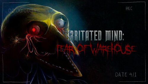 Download Irritated Mind: Fear of Warehouse