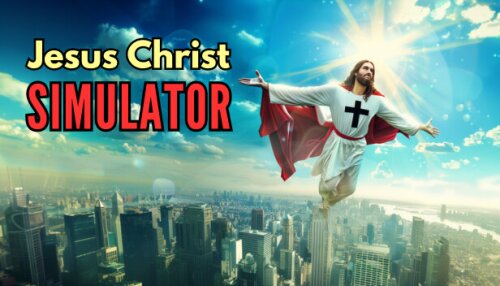 Download Jesus Christ Simulator