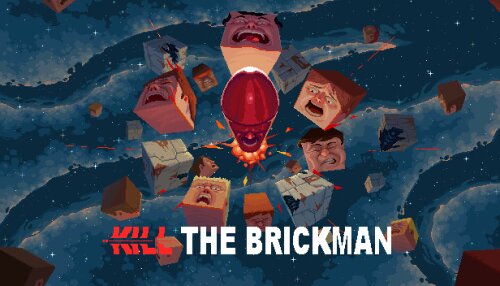 Download Kill the Brickman