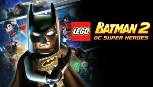 Download LEGO® Batman™ 2: DC Super Heroes