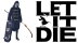 Download LET IT DIE