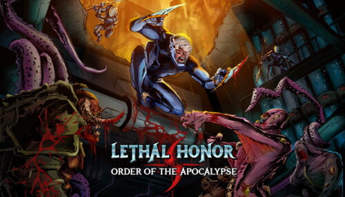 Download Lethal Honor - Order of the Apocalypse