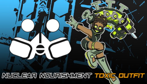 Download Lethal League Blaze - Nuclear Nourishment outfit for Toxic