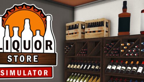 Download Liquor Store Simulator