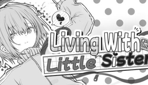 Download Living with my Little Sister