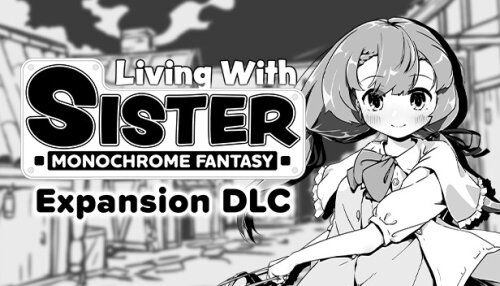 Download Living With Sister: Monochrome Fantasy - Expansion DLC