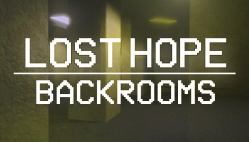 Download Lost Hope: Backrooms