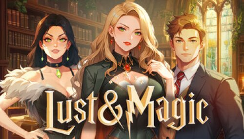 Download LUST & MAGIC ✨