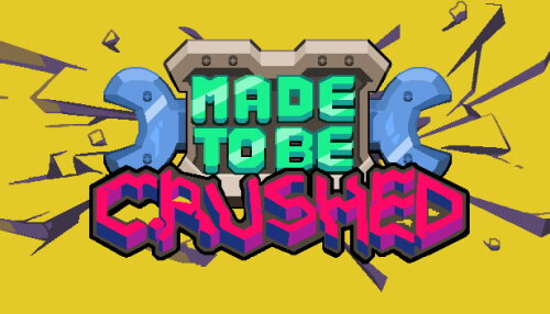 Download Made to be Crushed