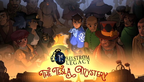 Download MAELSTROM LEGACY: The Tesla Mystery