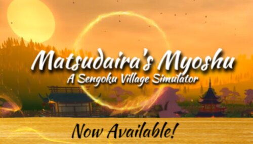 Download Matsudaira's Myoshu: A Sengoku Village Simulator