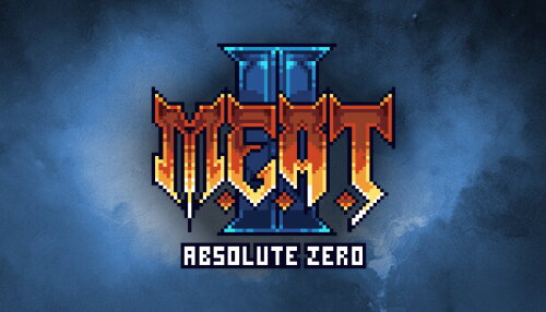 Download MEAT 2: Absolute Zero