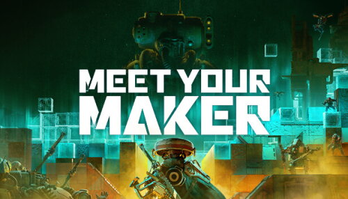 Download Meet Your Maker