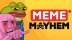 Download Meme Mayhem