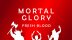 Download Mortal Glory - Fresh Blood DLC
