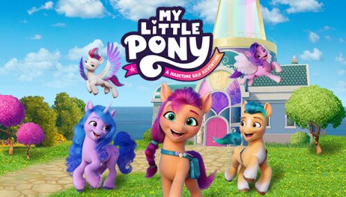 Download MY LITTLE PONY: A Maretime Bay Adventure