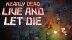 Download Nearly Dead - Live and Let Die