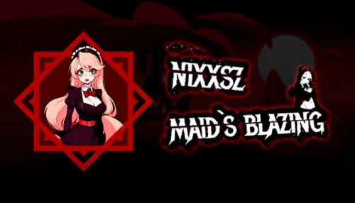 Download Nixxsz Maids Blazing