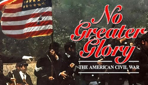 Download No Greater Glory: The American Civil War