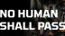 Download No Human Shall Pass