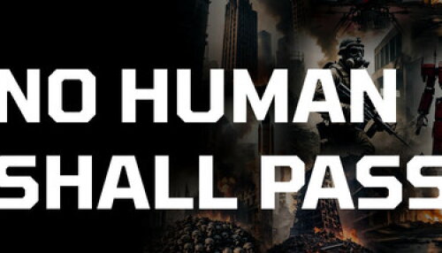 Download No Human Shall Pass