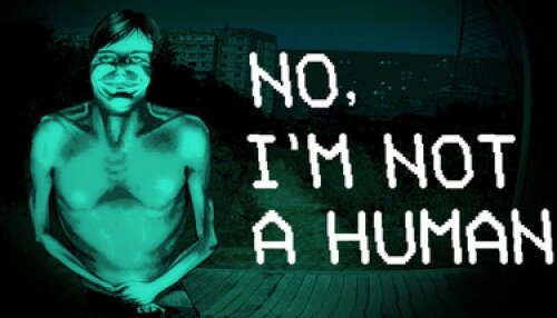 Download No, I'm not a Human
