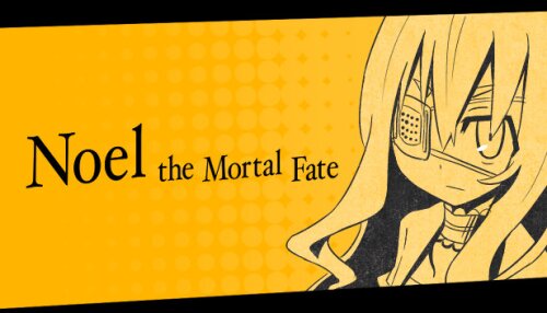 Download Noel the Mortal Fate Complete Edition