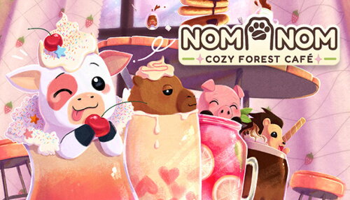 Download Nom Nom: Cozy Forest Café