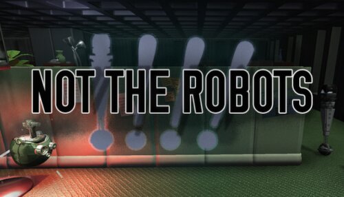 Download Not The Robots
