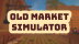 Download Old Market Simulator
