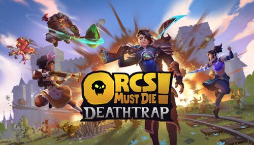 Download Orcs Must Die! Deathtrap