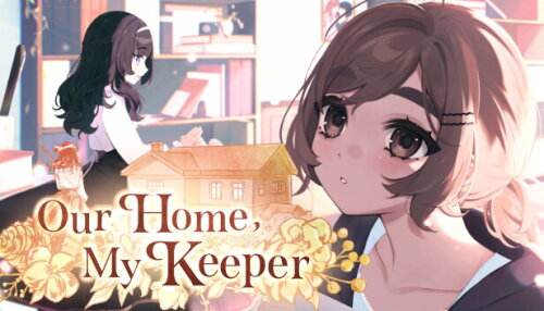 Download Our Home, My Keeper
