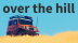 Download over the hill