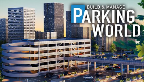 Download Parking World: Build & Manage