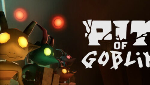 Download PIT OF GOBLIN