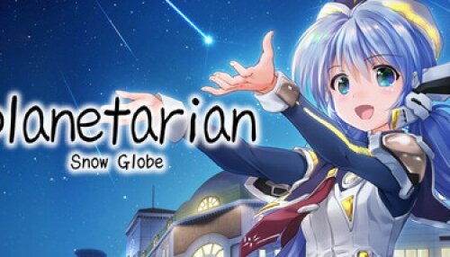 Download planetarian: Snow Globe