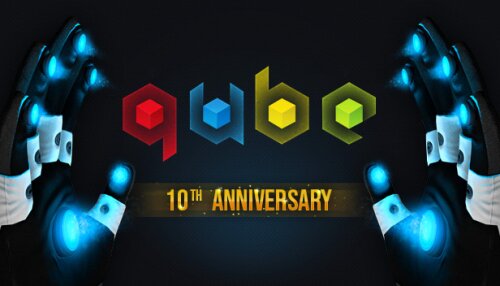 Download Q.U.B.E. 10th Anniversary