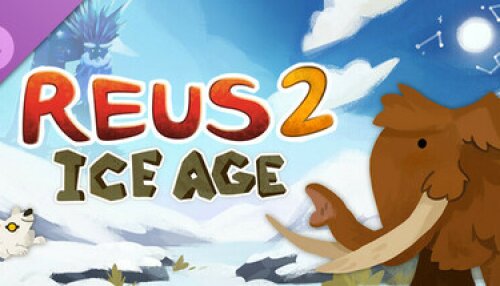 Download Reus 2 - Ice Age