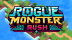 Download Rogue Monster Rush