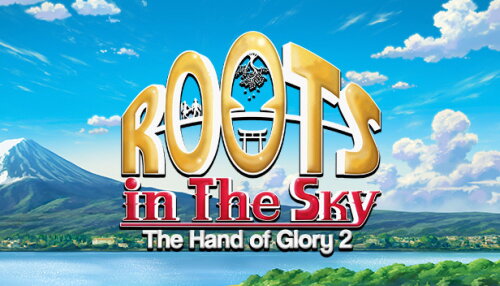 Download Roots in the Sky - The Hand of Glory 2