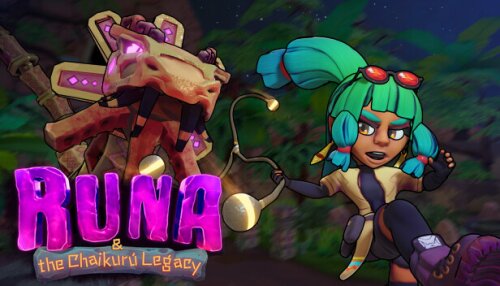 Download Runa & the Chaikurú Legacy