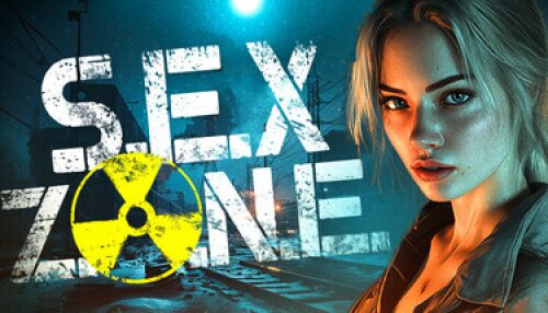 Download S.E.X. Z.O.N.E. ☢️