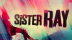 Download Sister Ray