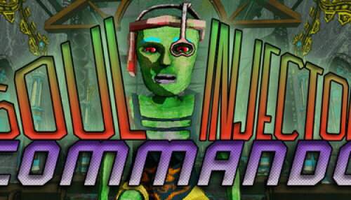 Download Soul Injector Commando