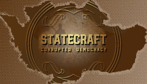 Download Statecraft: Corrupted Democracy