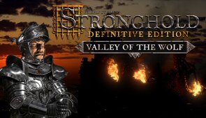 Download Stronghold: Definitive Edition - Valley of the Wolf Campaign