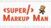 Download Super Markup Man